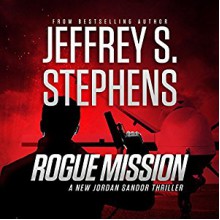 Rogue Mission - Jeffrey S. Stephens