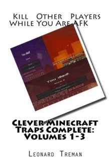 Clever Minecraft Traps Volumes 1-3 - Leonard Treman