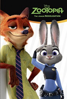 Zootopia Junior Novelization (Disney Zootopia) - Suzanne Francis