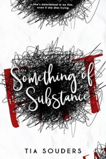 Something of Substance - J.A. Souders