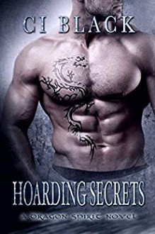 Hoarding Secrets - C.I. Black