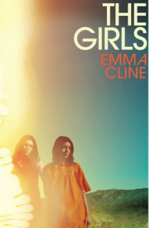 The Girls - Emma Cline