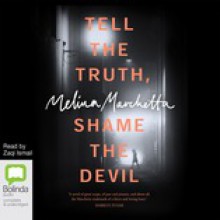 Tell the Truth, Shame the Devil - Melina Marchetta,Zaqi Ismail