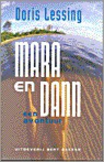 Mara en Dann - Doris Lessing