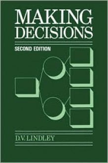 Making Decisions - D.V. Lindley