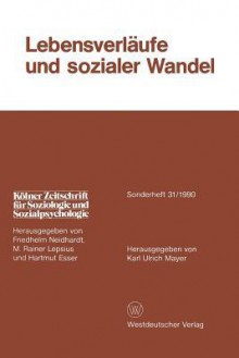 Lebensverlaufe Und Sozialer Wandel - Karl Ulrich Mayer