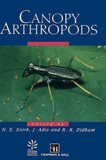 Canopy Arthropods - Nigel E. Stork