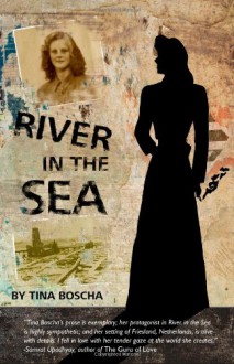 River in the Sea - Tina Boscha