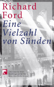 Eine Vielzahl Von Sünden - Richard Ford