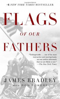 Flags of Our Fathers (Movie Tie-in Edition) - James Bradley, Ron Powers