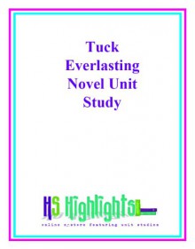 Tuck Everlasting Literature Novel Unit Study - Teresa Lilly