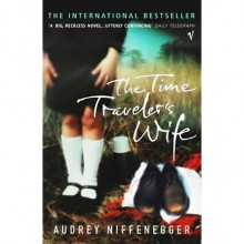 The Time Traveler's Wife - Audrey Niffenegger