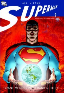 All Star Superman, Vol. 2 - Grant Morrison