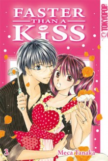 Faster than a Kiss 03 - Meca Tanaka, Kenichi Kusano