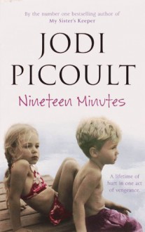 Nineteen Minutes - Jodi Picoult