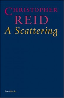 A Scattering - Christopher Reid