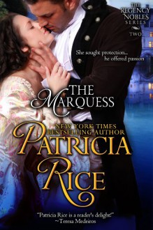 The Marquess (Regency Nobles Series, Book 2) - Patricia Rice