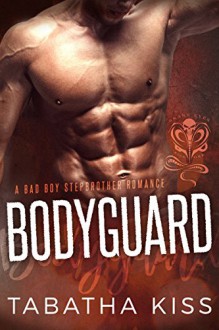 Bodyguard (The Snake Eyes Series Book 1) - Tabatha Kiss