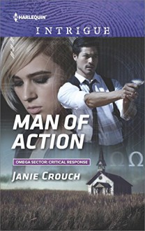 Man of Action (Omega Sector: Critical Response) - Janie Crouch