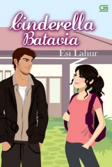 Cinderella Batavia - Esi Lahur