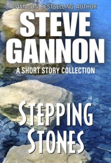 Stepping Stones - Steve Gannon