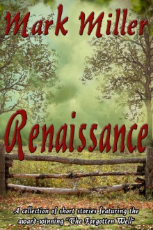 Renaissance - Mark Miller