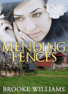 Mending Fences - Brooke Williams