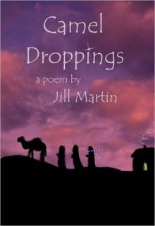 Camel Droppings - Jill Martin