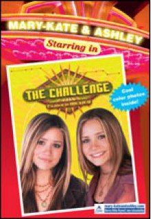 Mary-Kate and Ashley Starring in The Challenge - Megan Stine