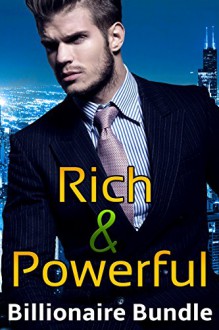 Rich And Powerful (Billionaire Bundle) - Gloria Devine, Eva Daniels, Cynthia Sweet