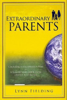 Extraordinary Parents - Lynn Fielding