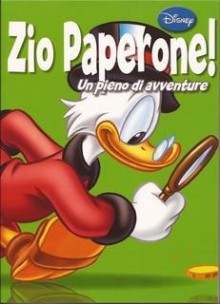 Zio Paperone! - Romano Scarpa