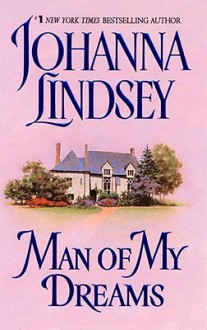 Man of My Dreams - Johanna Lindsey