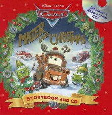 Disney*Pixar Cars Mater Saves Christmas Storybook & CD - Kiel Murray