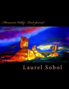 Monument Valley Lined Journal - Laurel Marie Sobol