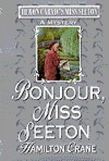 Bonjour, Miss Seeton - Hamilton Crane