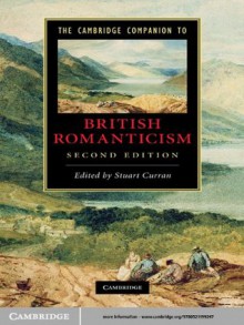 The Cambridge Companion to British Romanticism (Cambridge Companions to Literature) - Stuart Curran