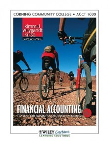 Financial Accounting 6th Edition for Corning Community College - Paul D. Kimmel, Jerry J. Weygandt, Donald E. Kieso