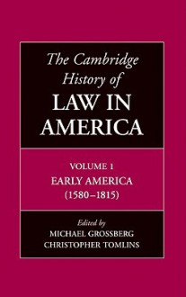 The Cambridge History of Law in America 3 Volume Hardback Set - Michael Grossberg