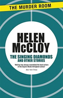 The Singing Diamonds and Other Stories - Helen McCloy