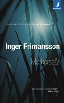 Mörkerspår - Inger Frimansson