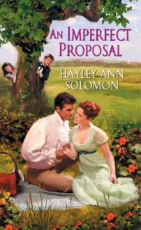 An Imperfect Proposal - Hayley Ann Solomon