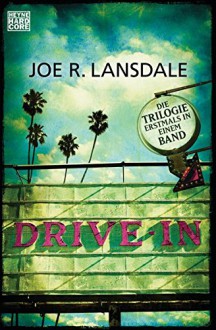 Drive In - Joe R. Lansdale