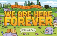 We Are Here Forever - Michelle Gish