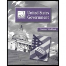 United States Government Student Workbook - AGS Secondary