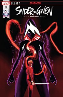 Spider-Gwen (2015-) #29 - Jason Latour, Robbi Rodriguez