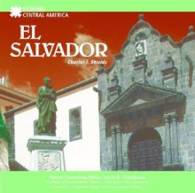 El Salvador - Charles J. Shields, James D. Henderson