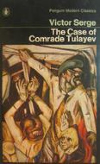 Case of Comrade Tulayev. - Peter Turrini