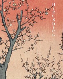 Hiroshige, 100 Views of Edo - Melanie Trede, Utagawa Hiroshige, Lorenz Bichler
