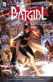 Batgirl Vol. 5: Deadline - Gail Simone, Fernando Pasarín